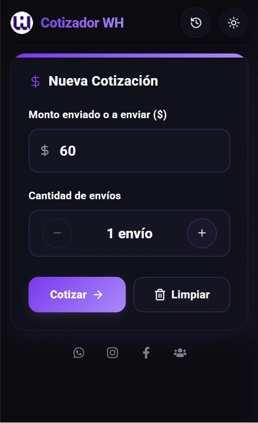 Pantalla actual de Cotizador WH para ingresar monto y cantidad de envíos. Modo oscuro.
